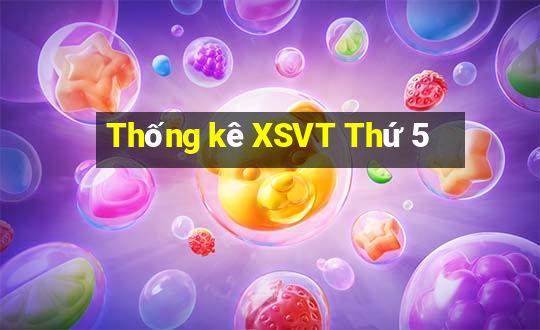 Thống kê XSVT Thứ 5