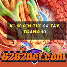 xổ số cần thơ 24 tây tháng 10