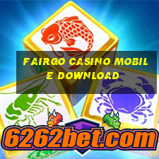 fairgo casino mobile download