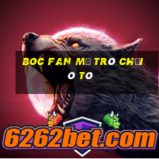 Boc Fan Mở Trò Chơi Ô Tô