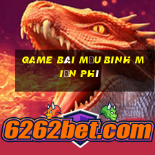 game bai mau binh mien phi