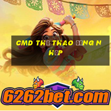 cmd Thể thao Đăng nhập