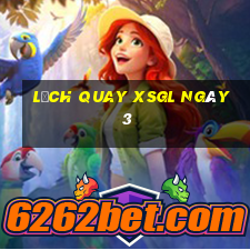 Lịch quay XSGL ngày 3