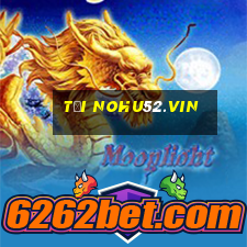 tải nohu52.vin