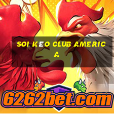 soi kèo club america