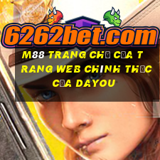 M88 Trang chủ của trang web chính thức của Dayou