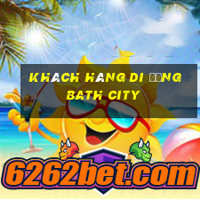 Khách hàng di động Bath City