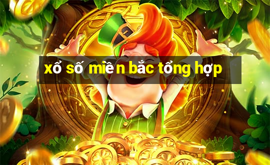 xổ số miền bắc tổng hợp