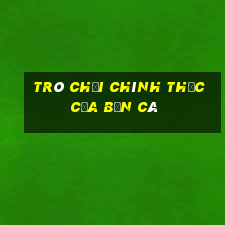 Trò chơi chính thức của Bắn cá