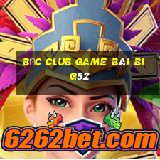 Bốc Club Game Bài Big52