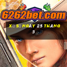 xổ số ngày 25 tháng 3