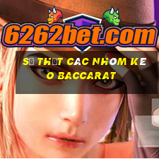 sự thật các nhóm kéo baccarat