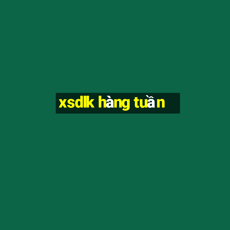 xsdlk hàng tuần