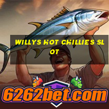 willys hot chillies slot