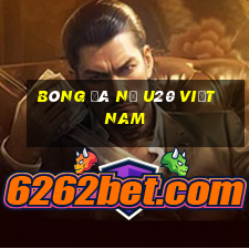 bóng đá nữ u20 việt nam