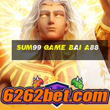 Sum99 Game Bài A88