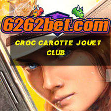 croc carotte jouet club