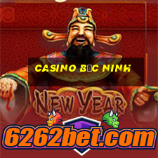 casino bắc ninh