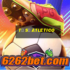 tỷ số atletico