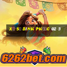 xổ số bình phước 02 3