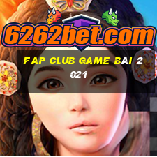 Fap Club Game Bài 2021