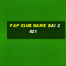 Fap Club Game Bài 2021