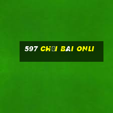 597 Chơi bài onli