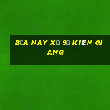 bữa nay xổ số kiên giang