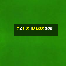 Tài Xỉu Lux666