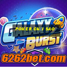 poker chơi sao