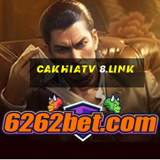 cakhiatv 8.link