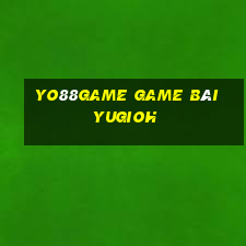 Yo88Game Game Bài Yugioh