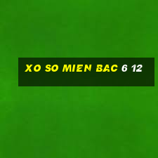 xo so mien bac 6 12