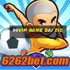 99Vin Game Bài Zic