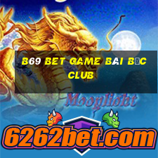 B69 Bet Game Bài Bốc Club