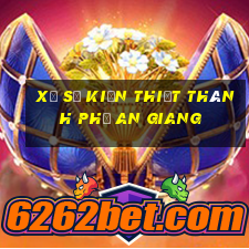 xổ số kiến thiết thành phố an giang