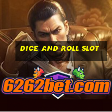 dice and roll slot