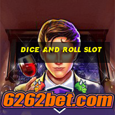 dice and roll slot