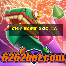 chơi game xóc đĩa