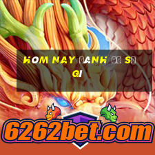 hôm nay đánh đề số gì