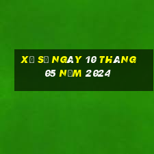 xổ số ngày 10 tháng 05 năm 2024