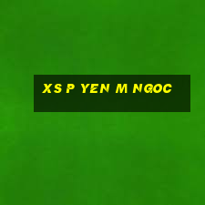 xs p yen m ngoc