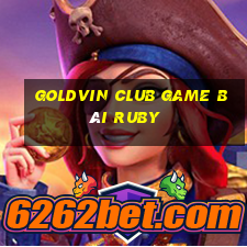 Goldvin Club Game Bài Ruby