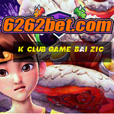 K Club Game Bài Zic