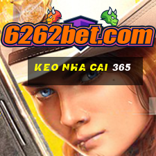 keo nha cai 365