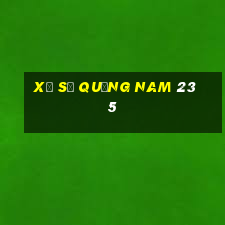 xổ số quảng nam 23 5