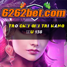 Trò chơi giải trí hàng đầu 138