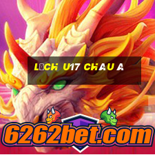 lịch u17 châu á