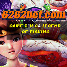 game bắn cá legend of fishing