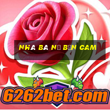 nhà bà nữ bản cam